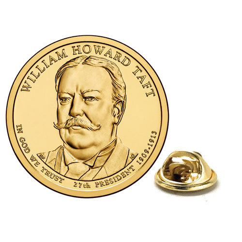 A gold-colored, enamel pin shaped like a dollar coin featuring a portrait of William Howard Taft, with a butterfly clasp back.