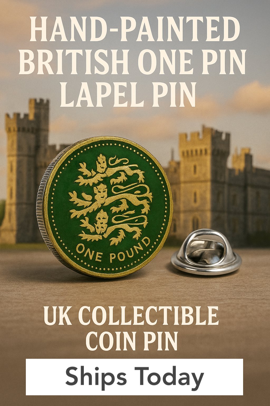 Hand-painted British one pin lapel pin with castle in the background